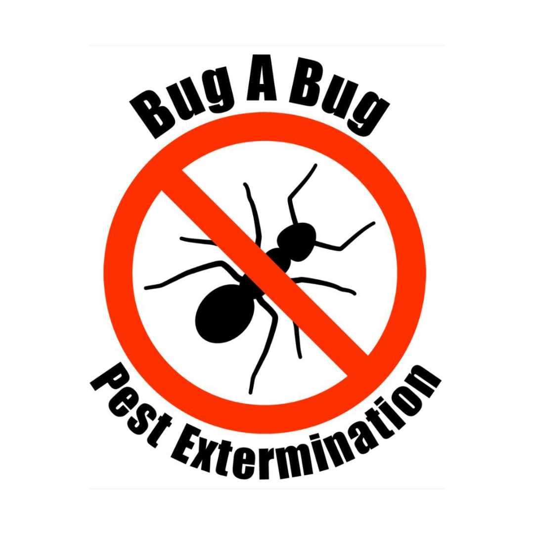 Bug A Bug Pest Extermination