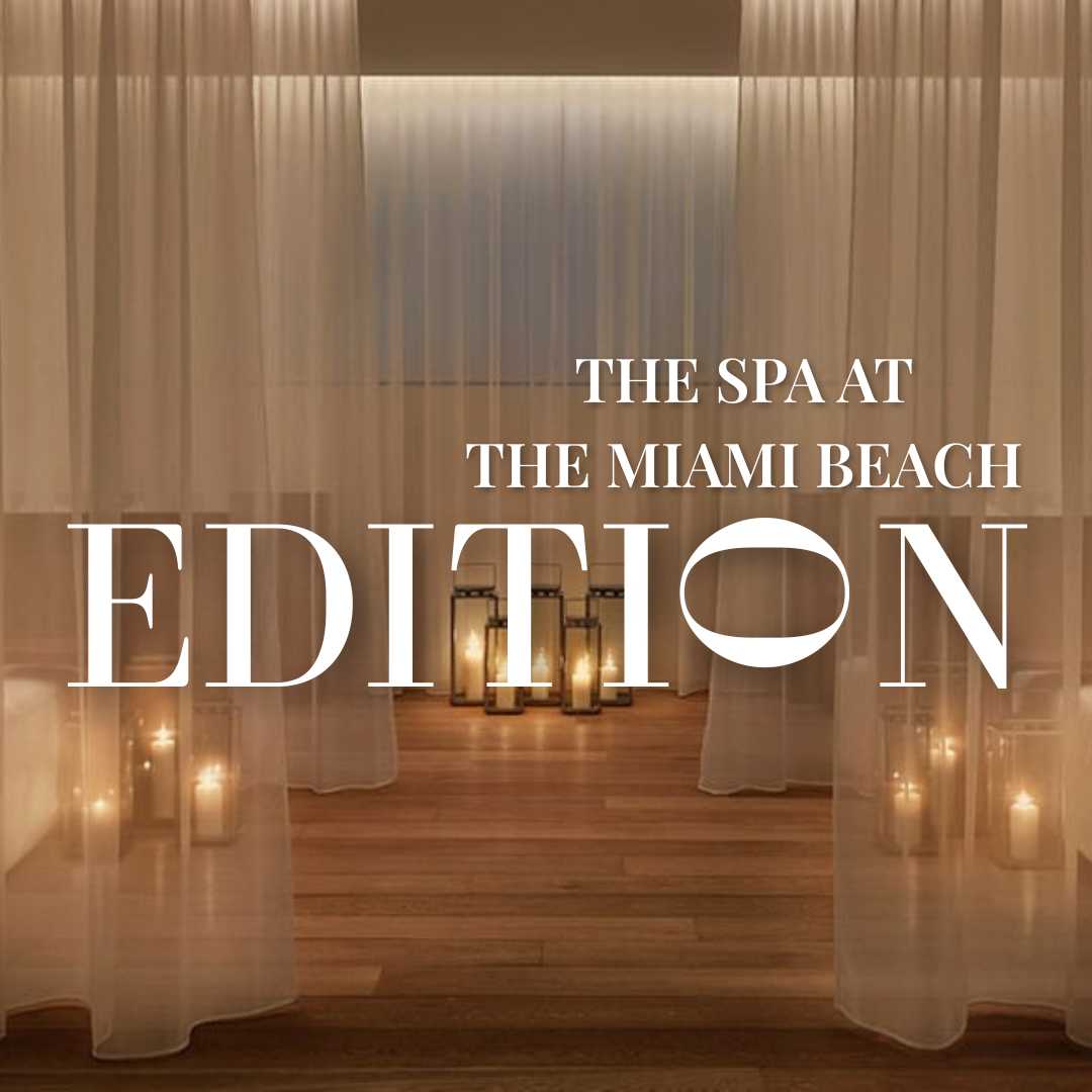 The Spa at the Miami Beach EDITION