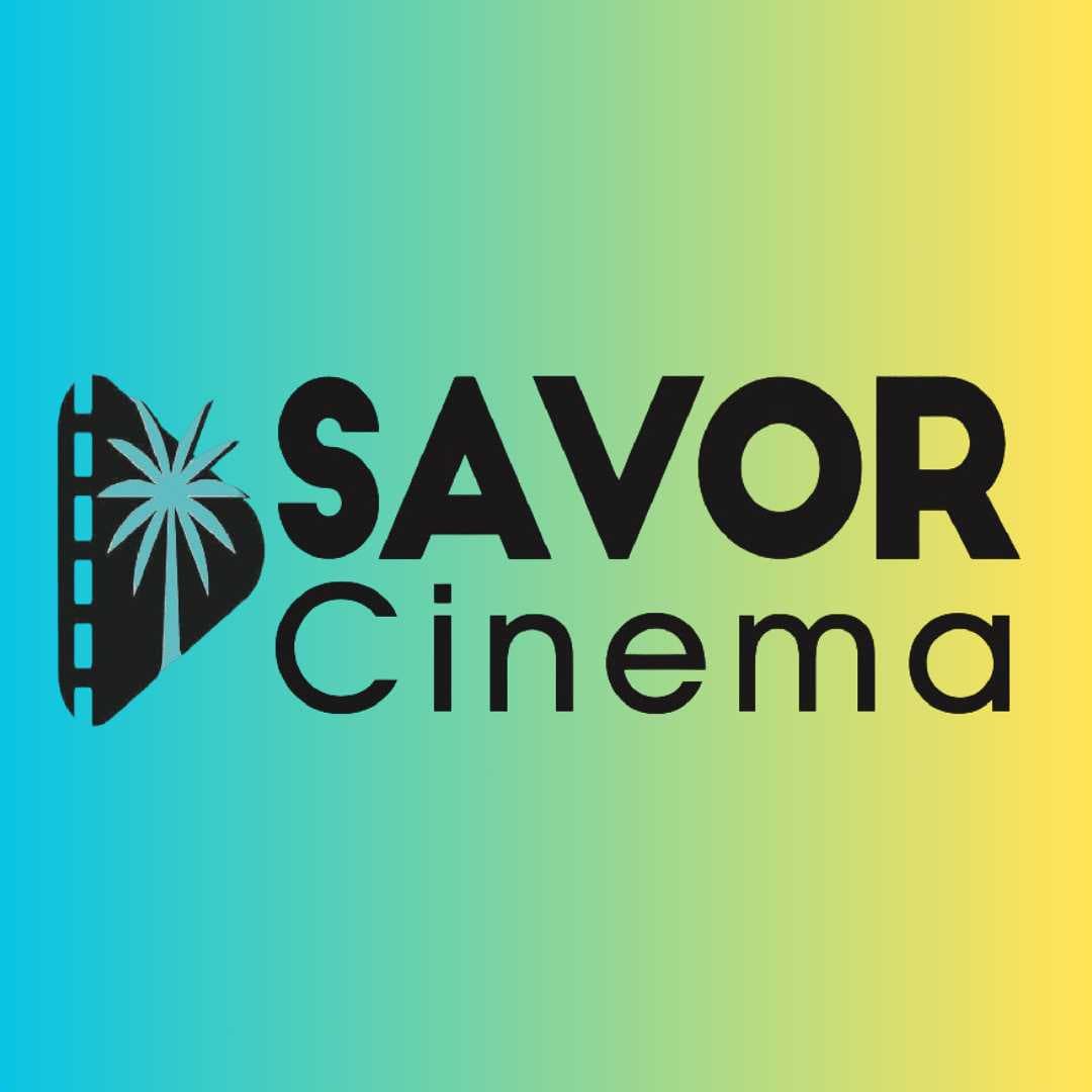Savor Cinema