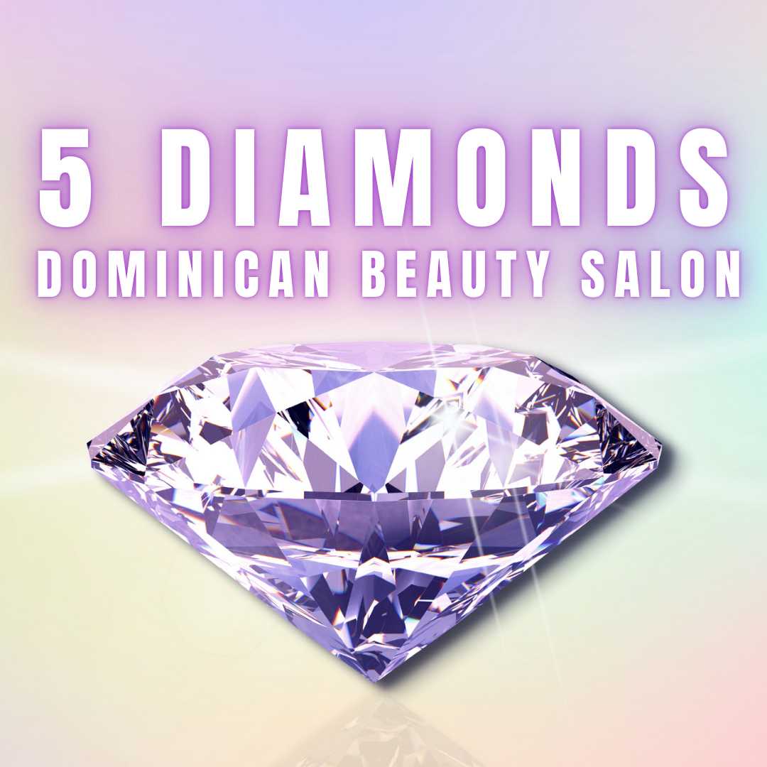 5 Diamond Dominican Beauty Salon