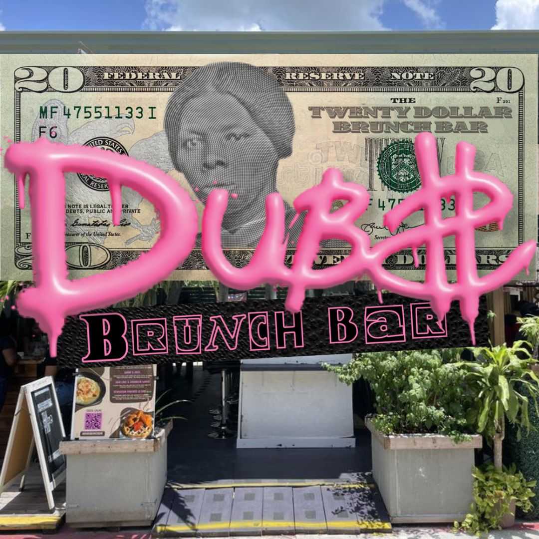 DUB$ - The Twenty Dollar Brunch Bar