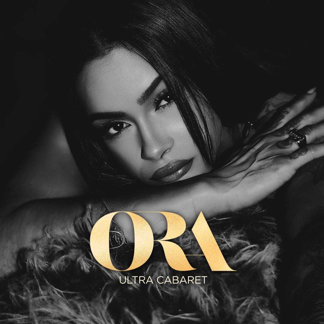 ORA Ultra Cabaret