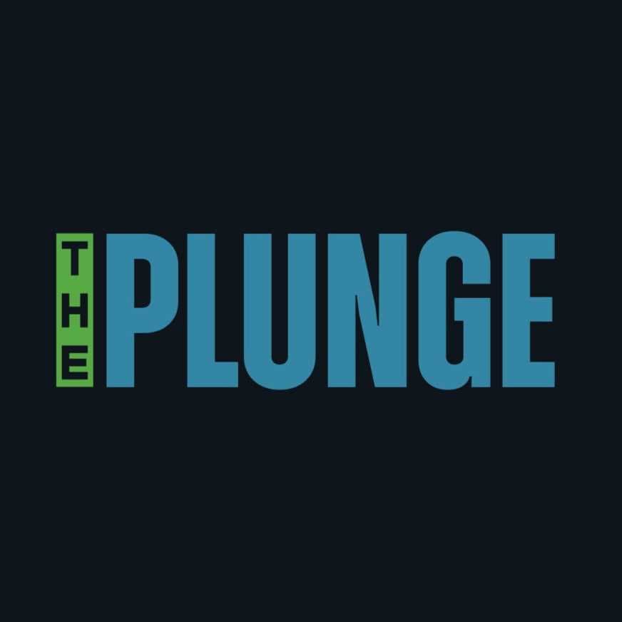 The Plunge