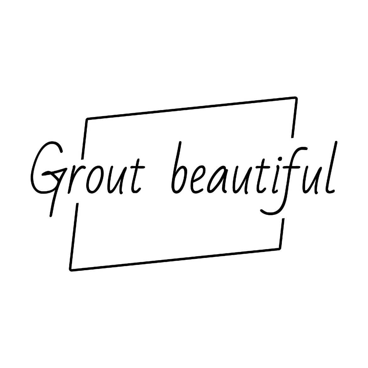 Grout Beautiful Inc.